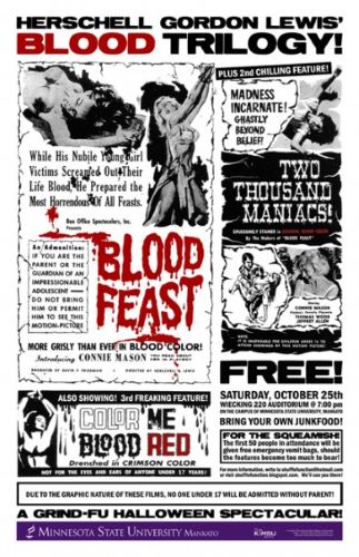 The Herschell Gordon Lewis Blood Trilogy: Blood Feast, Two Thousand Maniacs, and Color Me Blood Red poster for the October 25th, 2008 Grind-Fu Cinema event