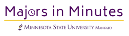 Majors in Minutes Minnesota State University, Mankato logo