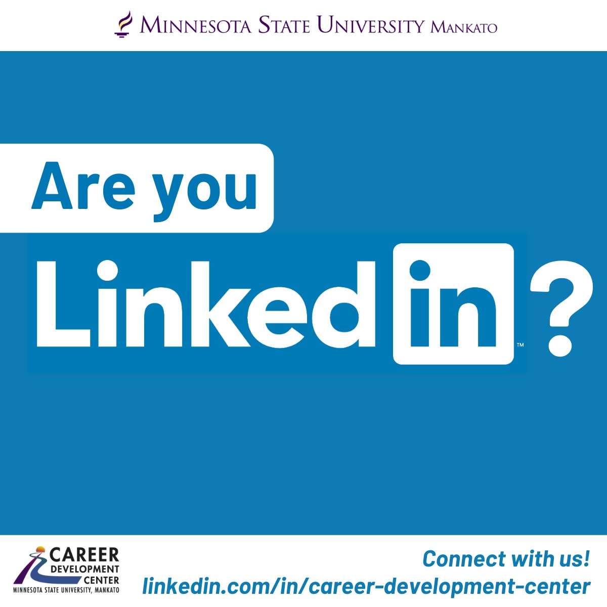 mnsu linked in prop card which says "are you linked in?"