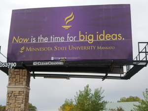 Minnesota State Mankato Billboard: Now is the time for Big Ideas